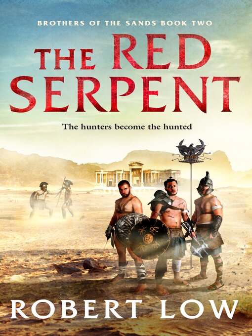 Title details for The Red Serpent by Robert Low - Available